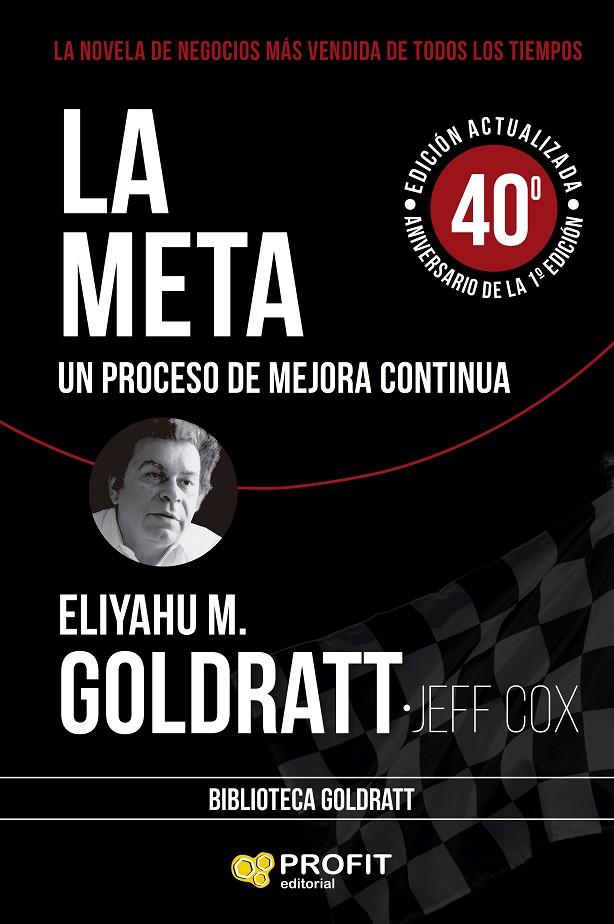 LA META | 9788410235267 | GOLDRATT, ELIYAHU/COX, JEFF | Galatea Llibres | Librería online de Reus, Tarragona | Comprar libros en catalán y castellano online