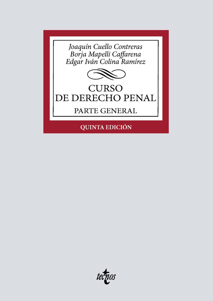 CURSO DE DERECHO PENAL | 9788430992782 | CUELLO CONTRERAS, JOAQUÍN/MAPELLI CAFFARENA, BORJA/COLINA RAMÍREZ, EDGAR IVÁN | Galatea Llibres | Llibreria online de Reus, Tarragona | Comprar llibres en català i castellà online