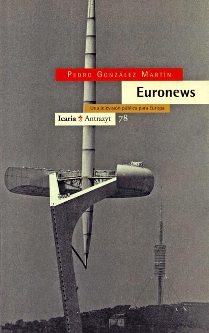 EURONEWS | 9788474262476 | GONZALEZ MARTIN, PEDRO | Galatea Llibres | Llibreria online de Reus, Tarragona | Comprar llibres en català i castellà online