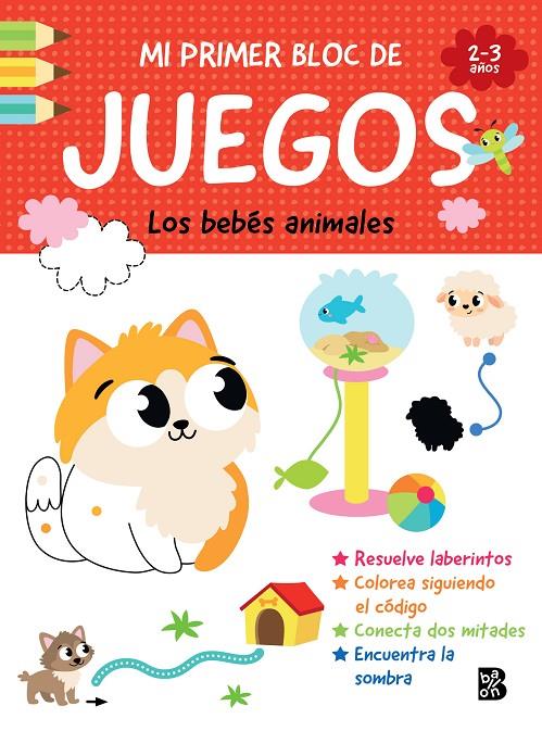 MI PRIMER BLOC DE JUEGOS- LOS BEBÉS ANIMALES | 9789403247373 | Galatea Llibres | Librería online de Reus, Tarragona | Comprar libros en catalán y castellano online