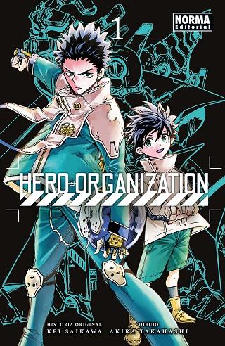 HERO ORGANIZATION 1 | 9788467983340 | SAIKAWA, KEI / AKIRA TAKAHASHI | Galatea Llibres | Librería online de Reus, Tarragona | Comprar libros en catalán y castellano online