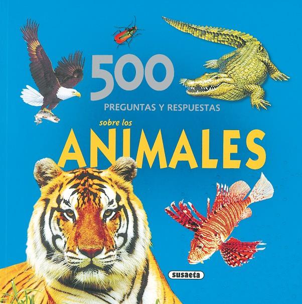 500 PREGUNTAS Y RESPUESTAS. ANIMALES SALVAJES | 9788430566778 | VV.AA. | Galatea Llibres | Llibreria online de Reus, Tarragona | Comprar llibres en català i castellà online