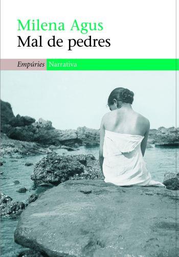 MAL DE PEDRES | 9788497872836 | AGUS, MILENA | Galatea Llibres | Llibreria online de Reus, Tarragona | Comprar llibres en català i castellà online