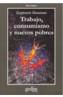 TRABAJO, CONSUMISMO Y NUEVOS POBRES | 9788474327502 | BAUMAN, ZYGMUNT | Galatea Llibres | Llibreria online de Reus, Tarragona | Comprar llibres en català i castellà online
