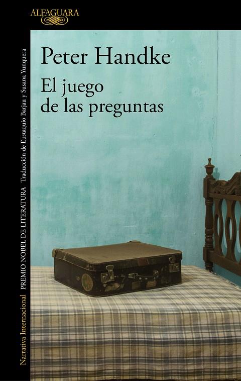 EL JUEGO DE LAS PREGUNTAS | 9788420454214 | HANDKE, PETER | Galatea Llibres | Librería online de Reus, Tarragona | Comprar libros en catalán y castellano online
