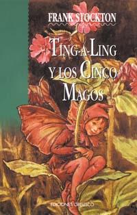 TING-A-LING Y LOS CINCO MAGOS | 9788477207276 | STOCKTON, FRANK | Galatea Llibres | Llibreria online de Reus, Tarragona | Comprar llibres en català i castellà online
