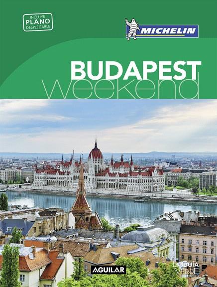 BUDAPEST (LA GUíA VERDE WEEKEND 2018) | 9788403517974 | MICHELIN | Galatea Llibres | Librería online de Reus, Tarragona | Comprar libros en catalán y castellano online