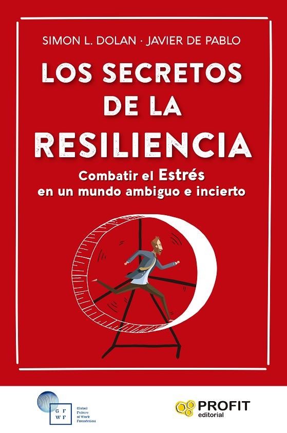 LOS SECRETOS DE LA RESILIENCIA | 9788419212276 | DOLAN, SIMON L./DE PABLO AYLLÓN, FRANCISCO JAVIER | Galatea Llibres | Llibreria online de Reus, Tarragona | Comprar llibres en català i castellà online