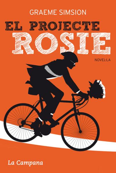 EL PROJECTE ROSIE | 9788496735910 | SIMSION, GRAEME | Galatea Llibres | Librería online de Reus, Tarragona | Comprar libros en catalán y castellano online