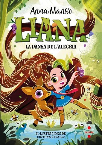 LIANA 1 LA DANSA DE L'ALEGRIA | 9788466158756 | ANNA MANSO MUNNE | Galatea Llibres | Llibreria online de Reus, Tarragona | Comprar llibres en català i castellà online