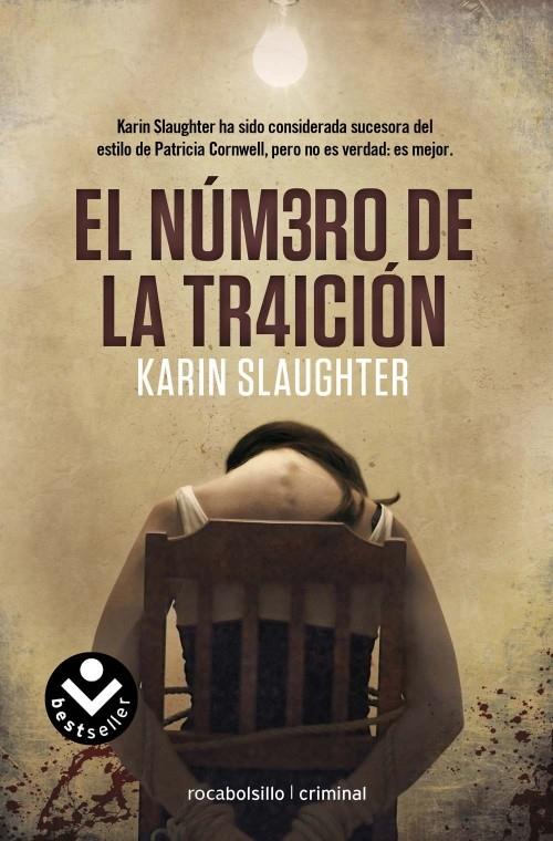 EL NÚMERO DE LA TRAICIÓN | 9788492833931 | SLAUGHTER, KARIN | Galatea Llibres | Librería online de Reus, Tarragona | Comprar libros en catalán y castellano online