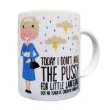 TAZA SUPERBRITANICO LANTERN 2 'TODAY I DON'T HAVE THE PUSSY FOR LITTLE LANTERNS' | 8432715074908 | Galatea Llibres | Librería online de Reus, Tarragona | Comprar libros en catalán y castellano online