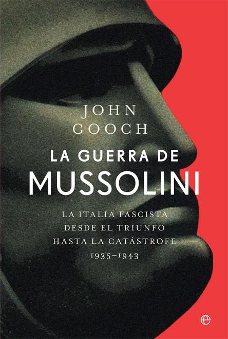 LA GUERRA DE MUSSOLINI | 9788413841076 | GOOCH, JOHN | Galatea Llibres | Librería online de Reus, Tarragona | Comprar libros en catalán y castellano online