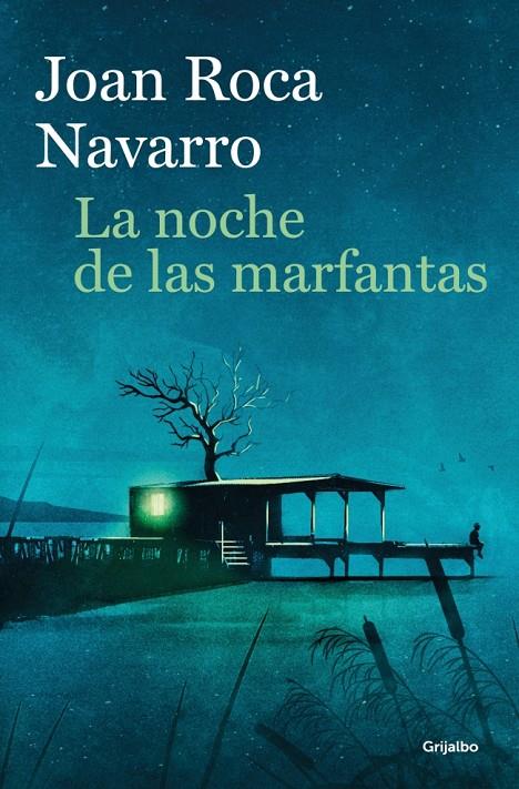 LA NOCHE DE LAS MARFANTAS | 9788425376238 | ROCA NAVARRO, JOAN | Galatea Llibres | Librería online de Reus, Tarragona | Comprar libros en catalán y castellano online