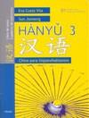HANYU 3 LIBRO DE TEXTO CUADERNO DE EJERCICIOS | 9788425425622 | COSTA VILA, EVA / JIAMENG, SUN | Galatea Llibres | Librería online de Reus, Tarragona | Comprar libros en catalán y castellano online