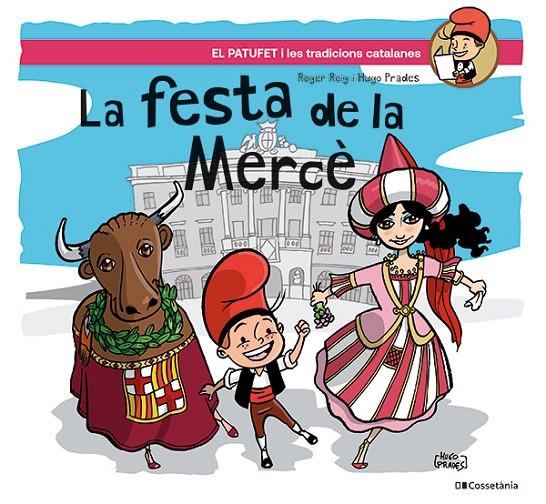 LA FESTA DE LA MERCÈ | 9788413565071 | ROIG CÉSAR, ROGER | Galatea Llibres | Librería online de Reus, Tarragona | Comprar libros en catalán y castellano online