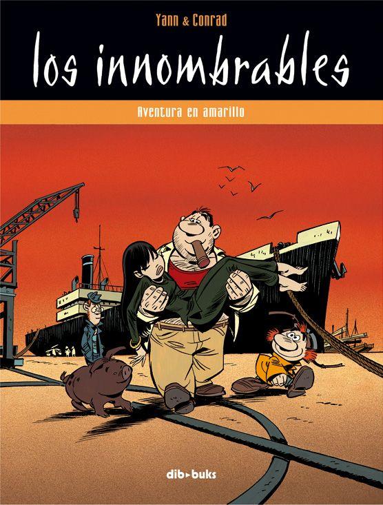 INNOMBRABLES 2: AVENTURA EN AMARILLO | 9788493547912 | PEREZ NAVARRO, FRANCISCO TR. | Galatea Llibres | Librería online de Reus, Tarragona | Comprar libros en catalán y castellano online