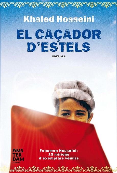CAÇADOR D'ESTELS, EL | 9788493660338 | HOSSEINI, KHALED | Galatea Llibres | Librería online de Reus, Tarragona | Comprar libros en catalán y castellano online