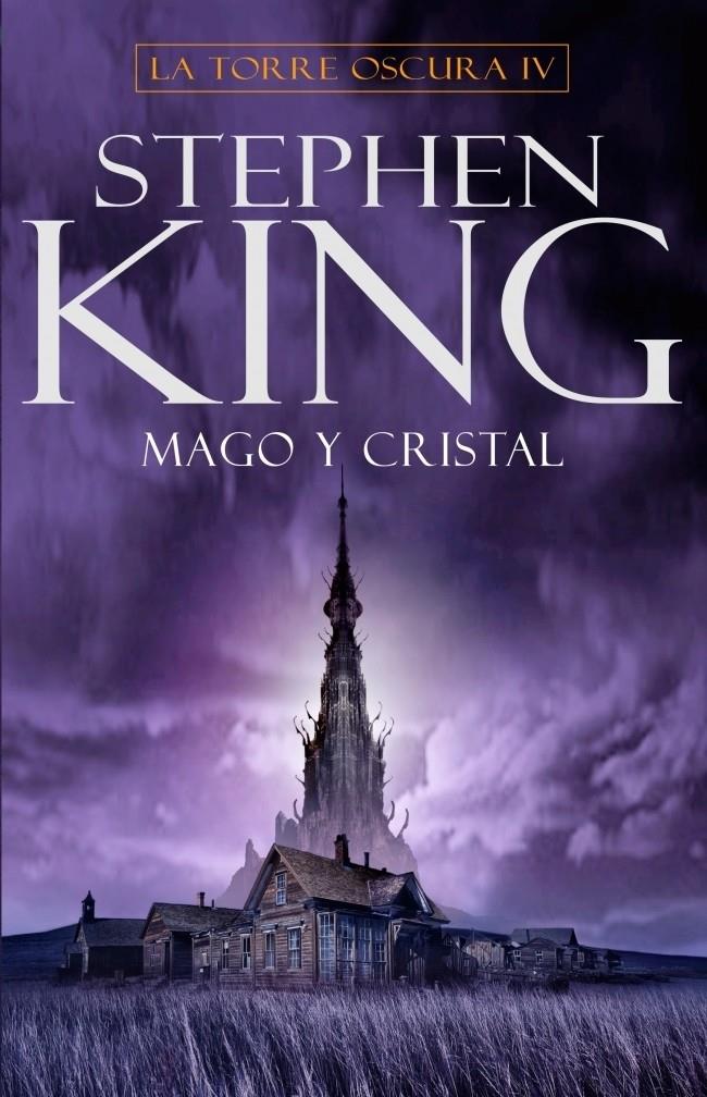 LA TORRE OSCURA 4: MAGO Y CRISTAL | 9788401336690 | KING, STEPHEN | Galatea Llibres | Llibreria online de Reus, Tarragona | Comprar llibres en català i castellà online