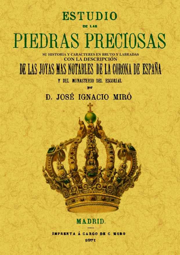 ESTUDIO DE LAS PIEDRAS PRECIOSAS | 9788497619950 | MIRO, JOSE IGNACIO | Galatea Llibres | Librería online de Reus, Tarragona | Comprar libros en catalán y castellano online