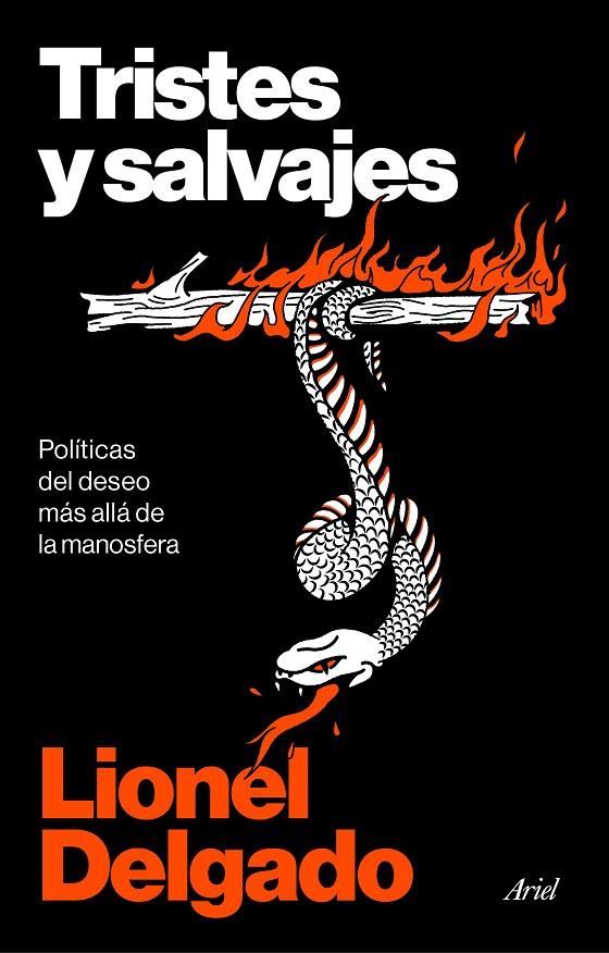 TRISTES Y SALVAJES | 9788434440685 | DELGADO, LIONEL | Galatea Llibres | Llibreria online de Reus, Tarragona | Comprar llibres en català i castellà online