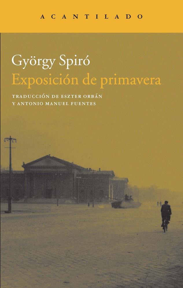EXPOSICIÓN DE PRIMAVERA | 9788415689317 | SPIRÓ, GYÖRGY | Galatea Llibres | Librería online de Reus, Tarragona | Comprar libros en catalán y castellano online