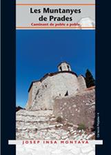 MUNTANYES DE PRADES CAMINANT POBLE A POBLE | 9788497911245 | INSA MONTAVA, JOSEP | Galatea Llibres | Librería online de Reus, Tarragona | Comprar libros en catalán y castellano online