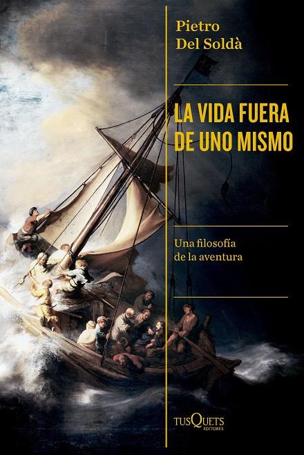 LA VIDA FUERA DE UNO MISMO | 9788411073448 | DEL SOLDÀ, PIETRO | Galatea Llibres | Librería online de Reus, Tarragona | Comprar libros en catalán y castellano online