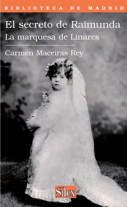 EL SECRETO DE RAIMUNDA, LA MARQUESA DE LINARES | 9788477372417 | MACEIRAS REY, CARMEN | Galatea Llibres | Llibreria online de Reus, Tarragona | Comprar llibres en català i castellà online