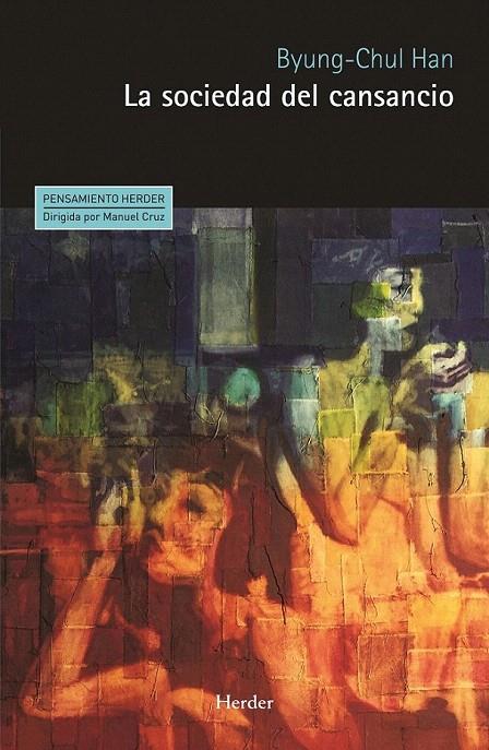 LA SOCIEDAD DEL CANSANCIO | 9788425428685 | BYUNG-CHUL HAN | Galatea Llibres | Librería online de Reus, Tarragona | Comprar libros en catalán y castellano online