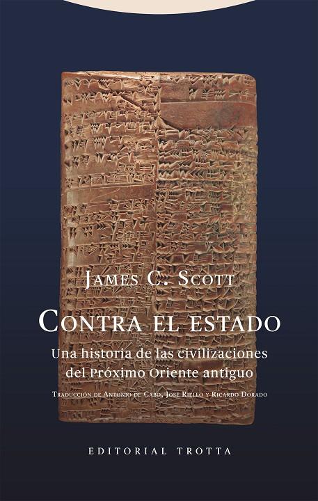 CONTRA EL ESTADO | 9788413640839 | SCOTT, JAMES C. | Galatea Llibres | Librería online de Reus, Tarragona | Comprar libros en catalán y castellano online