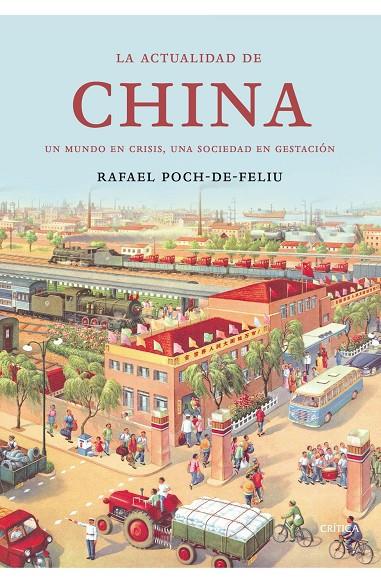 LA ACTUALIDAD DE CHINA | 9788474233162 | POCH DE FELIU, RAFAEL | Galatea Llibres | Librería online de Reus, Tarragona | Comprar libros en catalán y castellano online