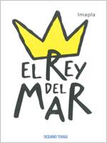 REY DEL MAR, EL | 9786074001877 | IMAPLA | Galatea Llibres | Librería online de Reus, Tarragona | Comprar libros en catalán y castellano online