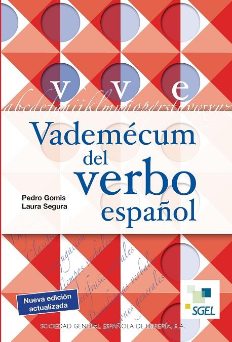 VADEMECUM DEL VERBO ESPAÑOL | 9788497783873 | GOMIS BLANCO, PEDRO/SEGURA CALVO, LAURA | Galatea Llibres | Librería online de Reus, Tarragona | Comprar libros en catalán y castellano online