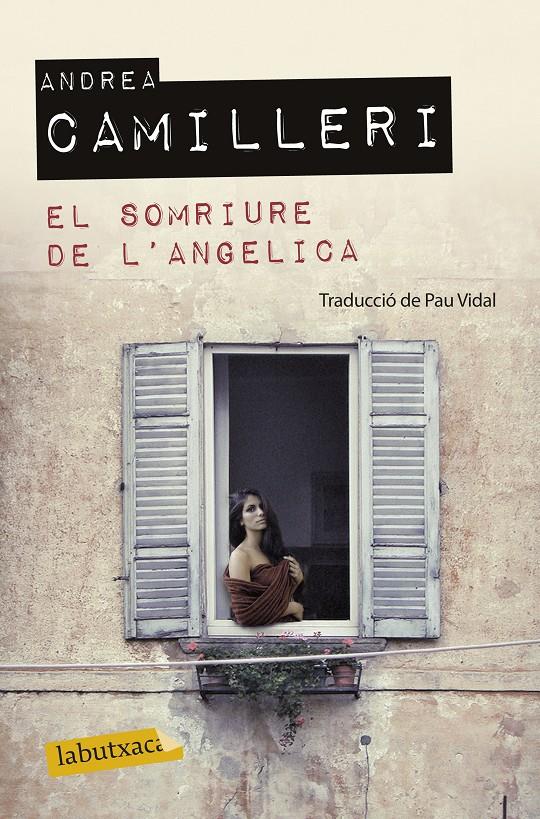 EL SOMRIURE DE L'ANGELICA | 9788499308661 | CAMILLERI, ANDREA | Galatea Llibres | Llibreria online de Reus, Tarragona | Comprar llibres en català i castellà online