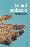 EN MIL PEDAZOS | 9788430605354 | FREY, JAMES | Galatea Llibres | Librería online de Reus, Tarragona | Comprar libros en catalán y castellano online