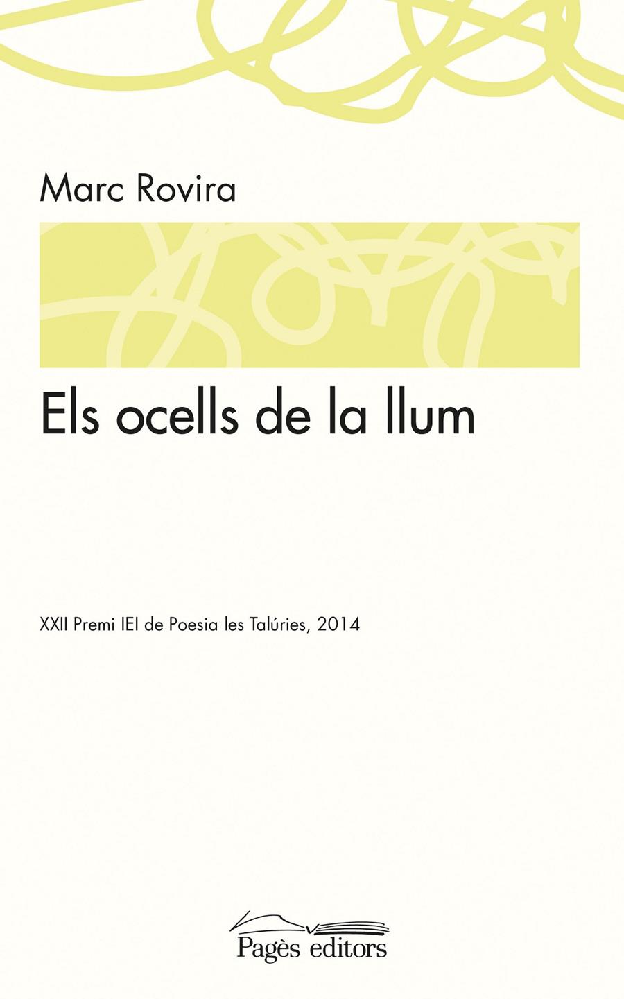 ELS OCELLS DE LA LLUM | 9788499756189 | ROVIRA, MARC | Galatea Llibres | Librería online de Reus, Tarragona | Comprar libros en catalán y castellano online