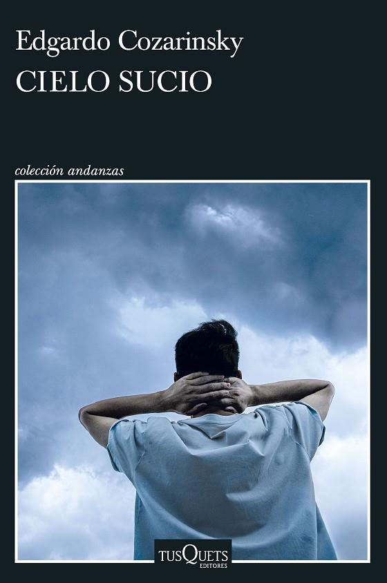 CIELO SUCIO | 9788411072168 | COZARINSKY, EDGARDO | Galatea Llibres | Librería online de Reus, Tarragona | Comprar libros en catalán y castellano online