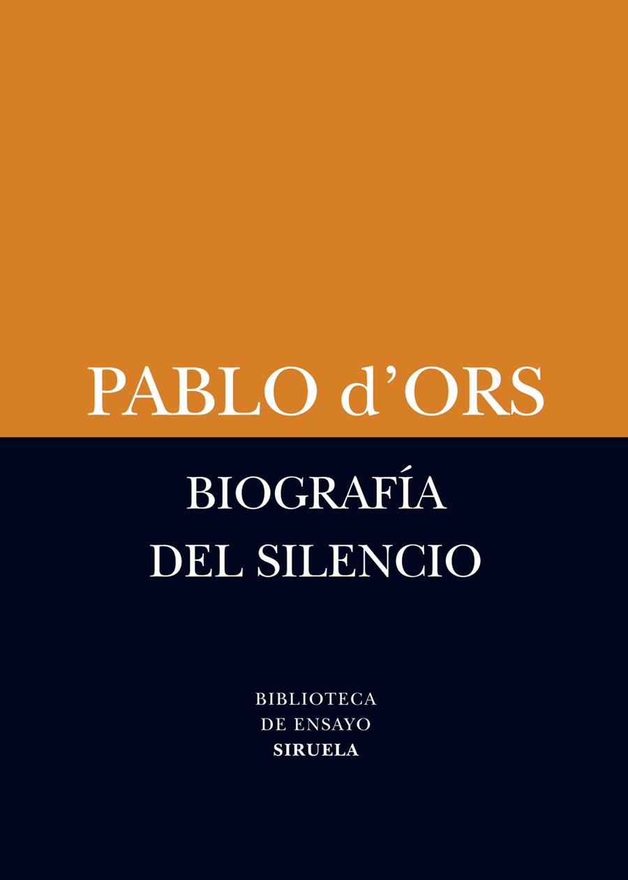 BIOGRAFÍA DEL SILENCIO | 9788498418385 | D'ORS, PABLO | Galatea Llibres | Librería online de Reus, Tarragona | Comprar libros en catalán y castellano online