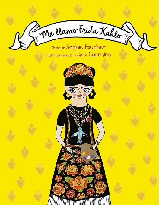 ME LLAMO FRIDA KAHLO | 9788491459767 | FAUCHER, SOPHIE | Galatea Llibres | Llibreria online de Reus, Tarragona | Comprar llibres en català i castellà online