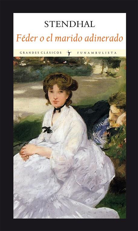 FEDER O EL MARIDO ADINERADO | 9788496601772 | STENDHAL | Galatea Llibres | Librería online de Reus, Tarragona | Comprar libros en catalán y castellano online