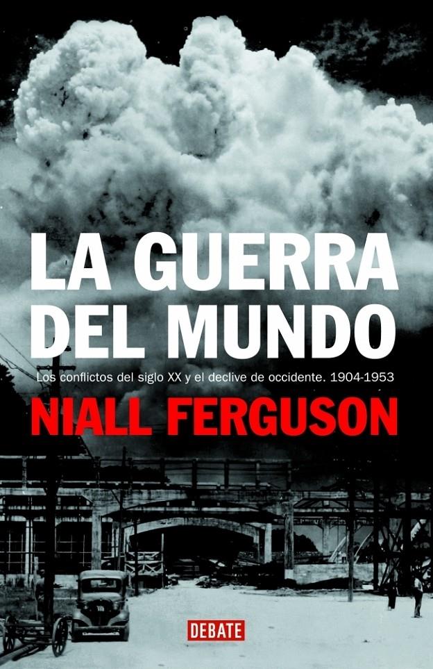 GUERRA DEL MUNDO, LA | 9788483067185 | FERGUSON, NIALL | Galatea Llibres | Librería online de Reus, Tarragona | Comprar libros en catalán y castellano online