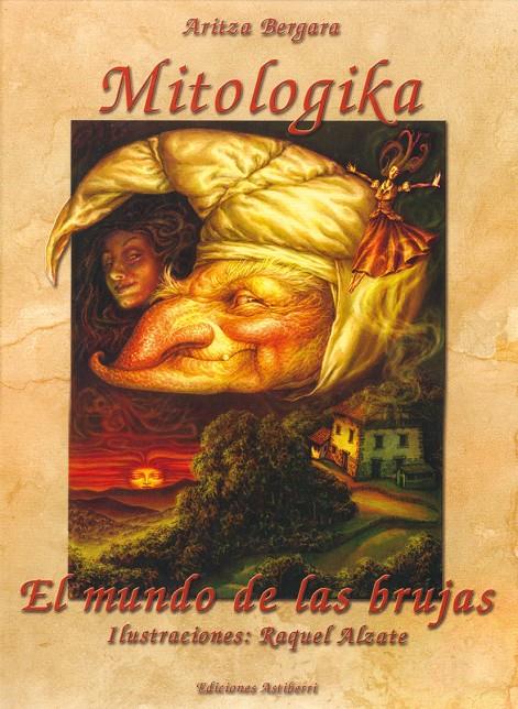 MITOLOGIKA | 9788495825179 | ALZATE, RAQUEL/BERGARA, ARITZA | Galatea Llibres | Librería online de Reus, Tarragona | Comprar libros en catalán y castellano online