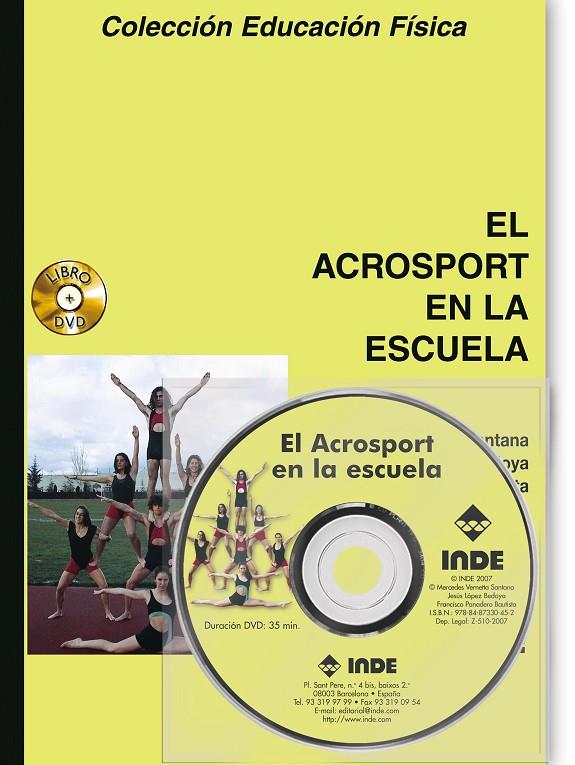 EL ACROSPORT EN LA ESCUELA (LIBRO + DVD) | 9788497291637 | VERNETTA, MERCEDES/LóPEZ BEDOYA, JESúS/PANADERO, FRANCISCO | Galatea Llibres | Llibreria online de Reus, Tarragona | Comprar llibres en català i castellà online