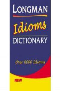 LONGMAN IDIOMS DICTIONARY FOR INTERMEDIATE - ADVANCED LEARNERS | 9780582305779 | LONGMAN | Galatea Llibres | Llibreria online de Reus, Tarragona | Comprar llibres en català i castellà online