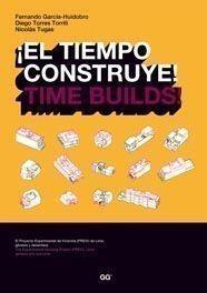 TIEMPO CONSTRUYE! | 9788425221958 | EQUIPOARQUITECTURA (EQA) | Galatea Llibres | Librería online de Reus, Tarragona | Comprar libros en catalán y castellano online