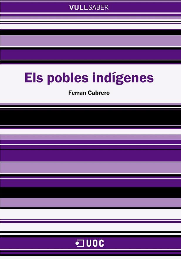 POBLES INDIGENES, EL | 9788497886574 | CABRERO, FERRAN | Galatea Llibres | Llibreria online de Reus, Tarragona | Comprar llibres en català i castellà online
