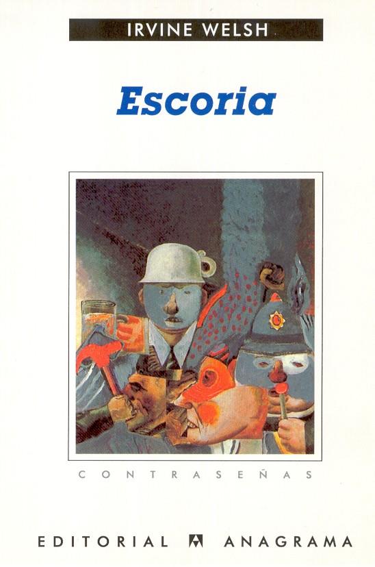 ESCORIA | 9788433923844 | WELSH, IRVINE | Galatea Llibres | Llibreria online de Reus, Tarragona | Comprar llibres en català i castellà online