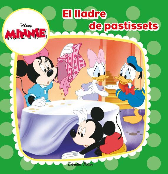 MINNIE, EL LLADRE DE PASTISSETS | 9788490573266 | Galatea Llibres | Librería online de Reus, Tarragona | Comprar libros en catalán y castellano online