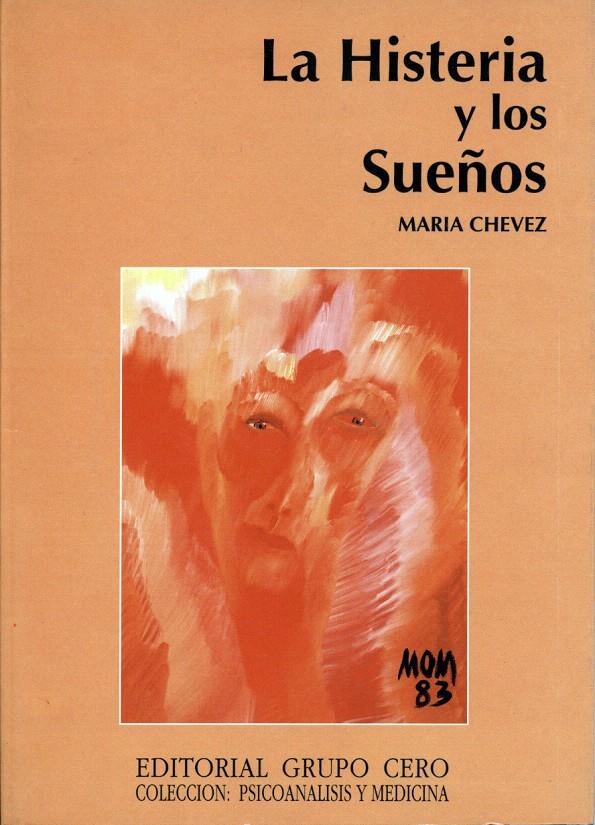 HISTERIA Y LOS SUEÑOS,LA | 9788485498352 | CHEVEZ, MARIA | Galatea Llibres | Llibreria online de Reus, Tarragona | Comprar llibres en català i castellà online